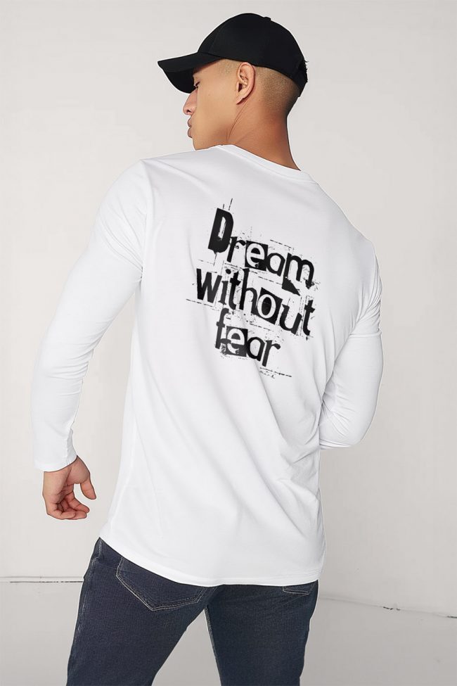 Dream Without Fear, Long Sleeve Μπλούζα σε Λευκό Χρώμα