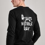 Dream Without Fear, Long Sleeve Μπλούζα σε Μαύρο Χρώμα