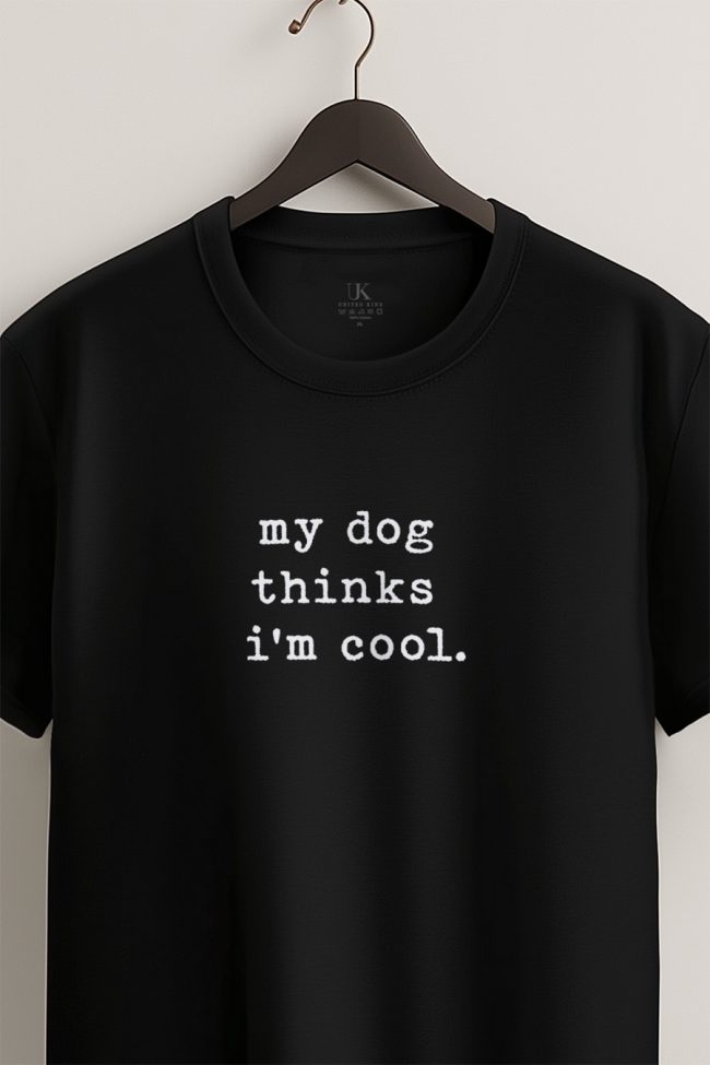 My Dog Thinks I M Cool, T-Shirt σε Μαύρο Χρώμα