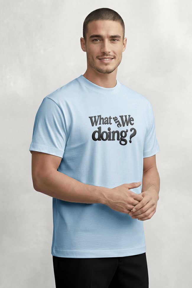 What Are We Doing, Heavy Cotton T-Shirt σε Γαλάζιο Χρώμα
